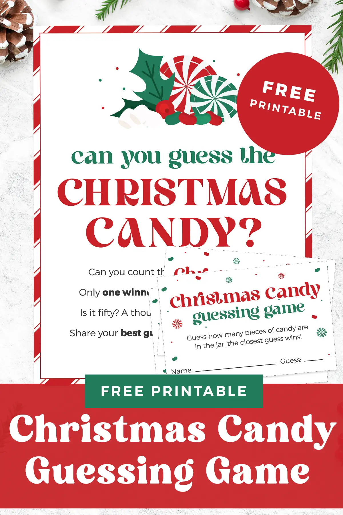 Free printable Christmas candy guessing game pin.