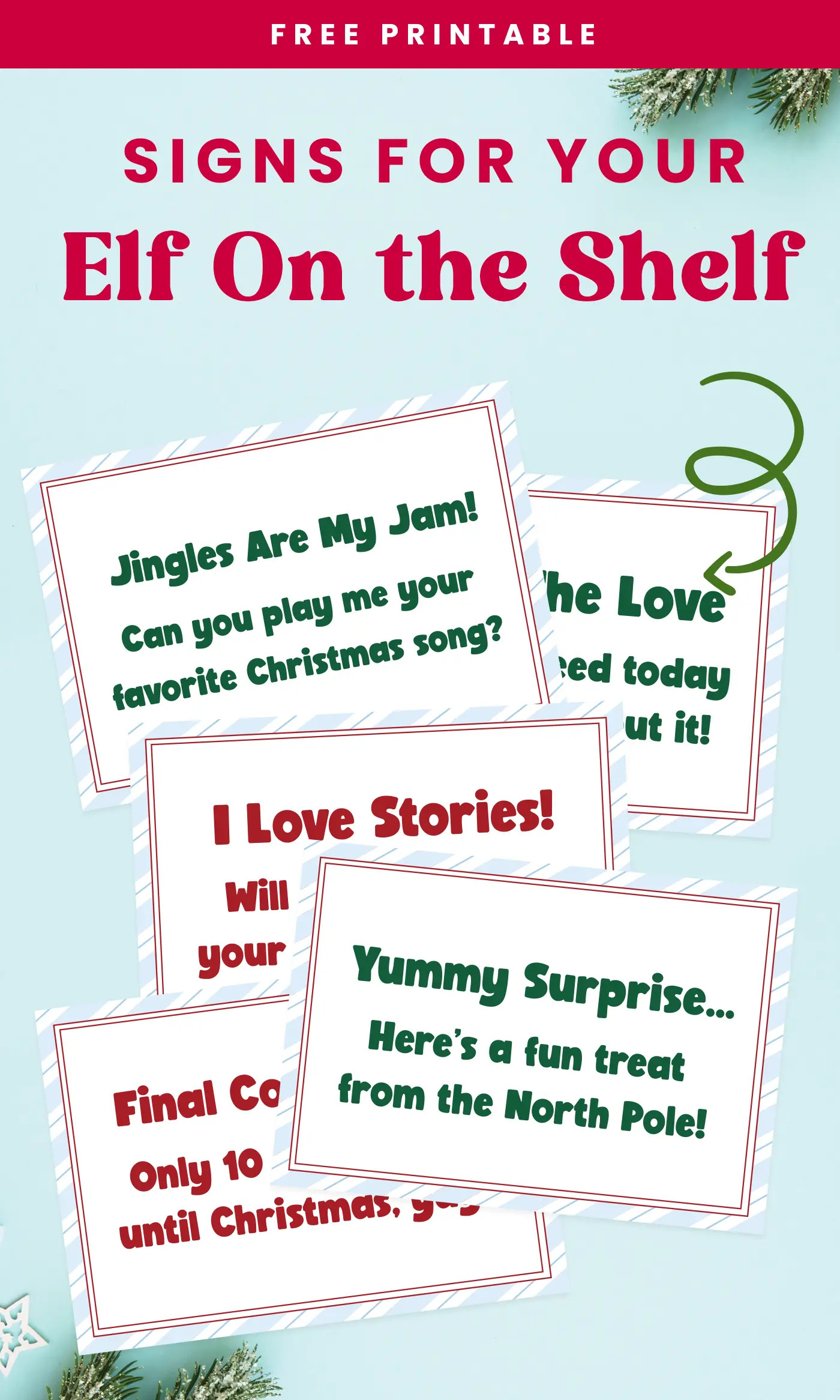 Elf on the shelf free printable signs pin.